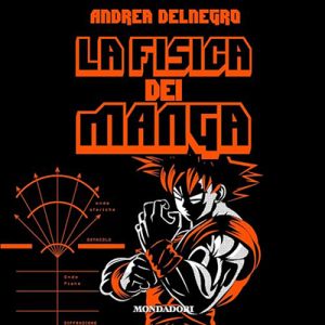 Andrea Delnegro – La fisica dei manga (2024) (mp3 – 128 kbps)