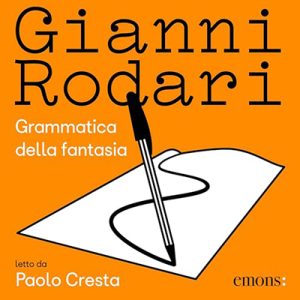 Gianni Rodari – Grammatica della fantasia (2024) (mp3 – 128 kbps)