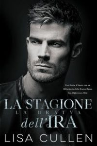 Lisa Cullen – La Bratva Vol. 3.La Stagione dell’Ira (2024)