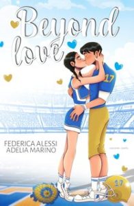 Adelia Marino e Federica Alessi – Beyond Love (2024)