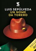 Luis Sepulveda - Un nome da torero (2024) (mp3 - 128 kbps)