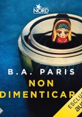 B. A. Paris - Non dimenticare (2024) (mp3 - 128 kbps)