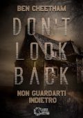 Ben Cheetham - Don't look back. Non guardarti indietro (2023)