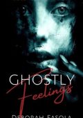Deborah Fasola - Ghostly Feelings (2024)