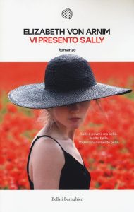 Elizabeth von Arnim – Vi presento Sally (2014)