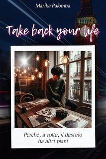 Marika Palomba – Take back your life (2024)
