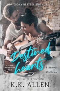 K.K. Allen – A Stolen Melody serie Vol. 2. Destined Hearts (2024)