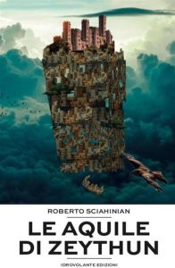 Roberto Sciahinian – Le aquile di Zeythun (2024)