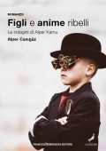 Alper Canigüz - Figli e anime ribelli (2021)