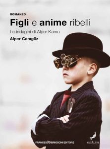 Alper Canigüz – Figli e anime ribelli (2021)