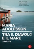Maria Adolfsson - Tra il diavolo e il mare (2020)