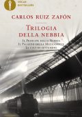 Carlos Ruiz Zafón - Trilogia della nebbia (2019)