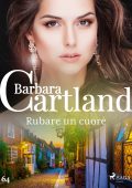 Barbara Cartland - Rubare un cuore (2023)