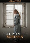 Lara Steele - Umani in Cattività Vol. 6. Padrone e Schiava (2024)
