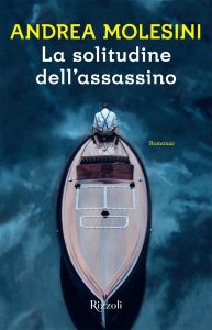 Andrea Molesini – La solitudine dell’assassino (2016)