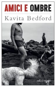 Kavita Bedford – Amici e ombre (2022)