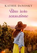 Kathie DeNosky - I peccati degli Ashton Vol. 2. Una rara sensazione (2024)