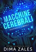 Dima Zales - Human++ Vol. 1. Macchine cerebrali (2024)