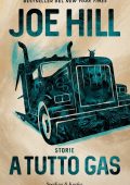 Joe Hill - A tutto gas (2019)