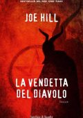 Joe Hill - La vendetta del diavolo (2012)