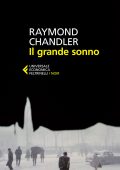 Raymond Chandler - Il grande sonno (2013)