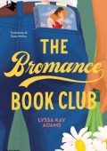 Lyssa Kay Adams - The Bromance Book Club (2024)