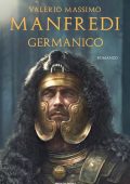 Valerio Massimo Manfredi - Germanico (2024)