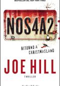 Joe Hill - NOS4A2. Ritorno a Christmasland (2014)
