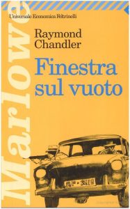 Raymond Chandler – Finestra sul vuoto (1942)