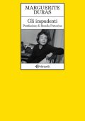 Marguerite Duras - Gli impudenti (2024)