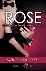 Monica Murphy – The Fowler Sisters Vol. 2. Rose (2017)