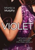 Monica Murphy - The Fowler Sisters Vol. 1. Violet (2017)