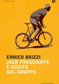Enrico Brizzi - Jack Frusciante è uscito dal gruppo (2016)
