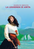 Enrico Brizzi - La leggenda di Anita (2024)