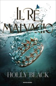 Holly Black – Il Re malvagio (2019)