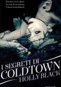 Holly Black - I segreti di Coldtown (2013)