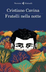 Cristiano Cavina – Fratelli nella notte (2017)