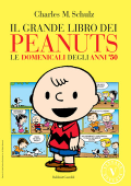 img Il grande libro dei Peanuts 06 - Le domenicali degli anni 