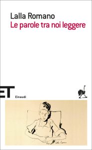 Lalla Romano – Le parole tra noi leggere (2012)