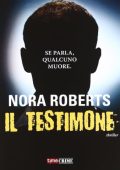 Nora Roberts - Il testimone (2013)