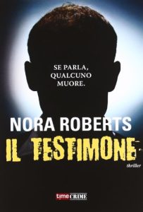 Nora Roberts – Il testimone (2013)