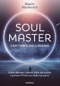 Makim Mankevich - Soul master. Capitano dell'anima (2024)