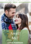 Sophie Pembroke - Gli eredi di Wishcliffe Vol. 2. Amici? Mai! (2023)