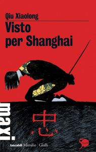 Qiu Xiaolong – Visto per Shanghai (2011)
