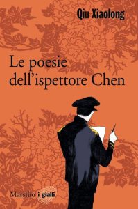 Qiu Xiaolong – Le poesie dell’ispettore capo Chen (2016)