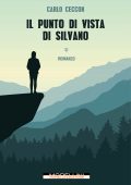 Carlo Ceccon - Il punto di vista di Silvano (2024)
