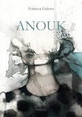 Federica Galetto - Anouk (2017)