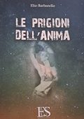 Elio Barbarello - Le prigioni dell'anima (2024)