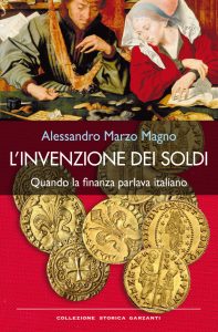 Alessandro Marzo Magno – L’invenzione dei soldi (2013)