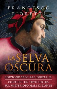 Francesco Fioretti – La selva oscura (2015)